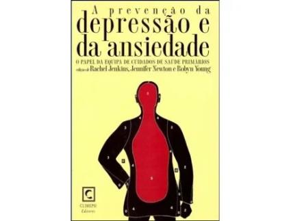 Livro A Prevenção da Depressão e da Ansiedade .