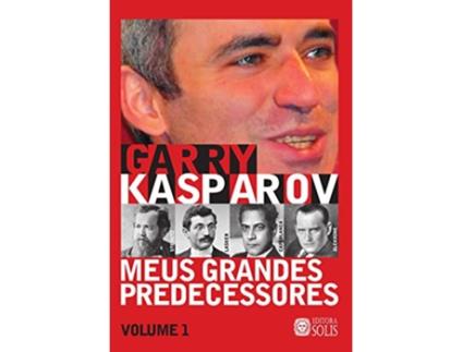 Livro Meus Grandes Predecessores de Garry Kasparov (Português)