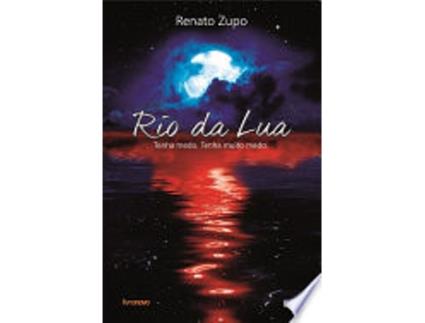 Livro RIO DA LUA de ZUPO, RENATO (Português do Brasil)