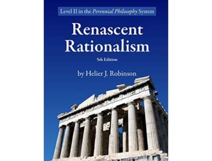 Livro Renascent Rationalism de Helier Robinson (Inglês)