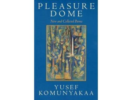Livro pleasure dome de yusef komunyakaa (inglês)