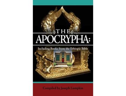 Livro The Apocrypha Including Books from the Ethiopic Bible de Joseph B Lumpkin (Inglês)