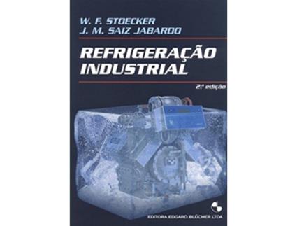 Livro Refrigeração Industrial de W F Stoecker / J M Saiz Jabardo (Português do Brasil)