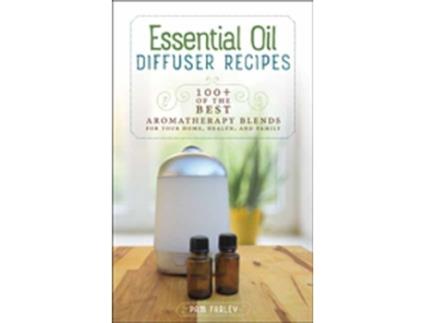 Livro Essential Oil Diffuser Recipes de Pam Farley (Inglês)