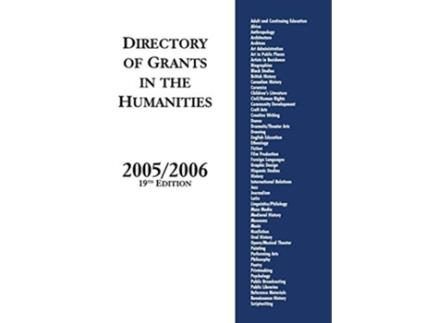 Livro Directory of Grants in the Humanities, 20052006, 19th Edition de Grants Program (Inglês)