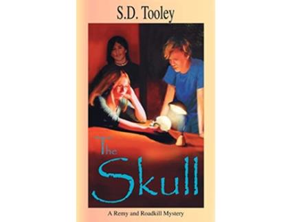 Livro The Skull de S D Tooley Sandra Tooley (Inglês)