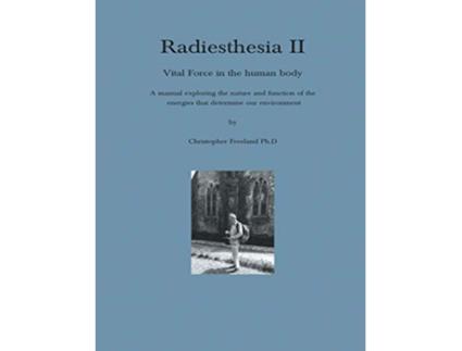 Livro Radiesthesia II de Christopher Freeland (Inglês)