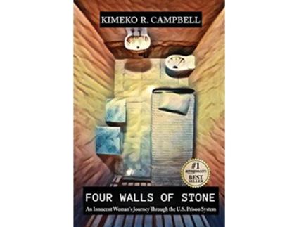 Livro Four Walls of Stone An Innocent Womans Journey Through the US Prison System de Kimeko R Campbell (Inglês)