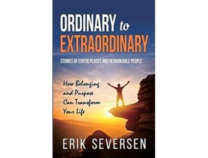 Livro Ordinary to Extraordinary de Erik Seversen (Inglês)