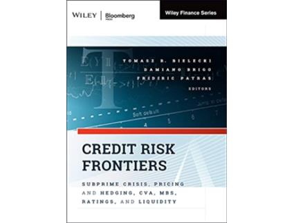 Livro Credit Risk Frontiers de Tomasz Bielecki, Damiano Brigo et al. (Inglês - Capa Dura)