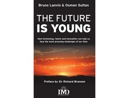 Livro The Future is Young de Bruno Lanvin Osman Sultan (Inglês)