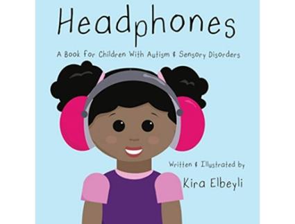 Livro Headphones de Kira Elbeyli (Inglês)