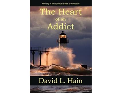 Livro The Heart of an Addict de David L Hain (Inglês)