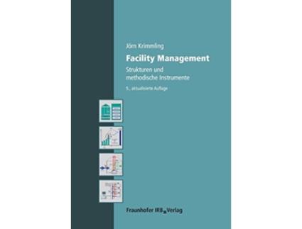 Livro Facility Management Strukturen und methodische Instrumente German Edition de Jörn Krimmling (Alemão)