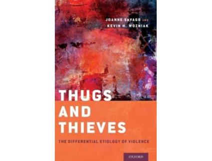 Livro Thugs and Thieves de Joanne Savage e Kevin H Wozniak (Inglês - Capa Dura)