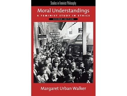 Livro Moral Understandings de Margaret Urban Walker (Inglês)