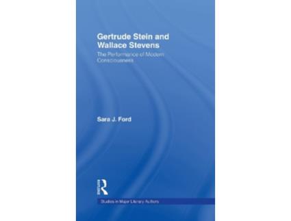 Livro Gertrude Stein and Wallace Stevens de Sara J Ford (Inglês - Capa Dura)