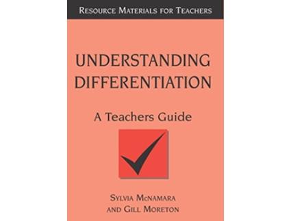 Livro Understanding Differentiation A Teachers Guide Resource Materials for Teachers de Sylvia Mcnamara e Gill Moreton (Inglês)