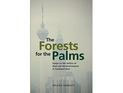 Livro Forests for the Palms de Helena Varkkey (Inglês)
