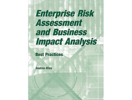 Livro Enterprise Risk Assessment and Business Impact Analysis Best Practices de Andrew N Hiles (Inglês)