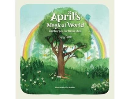Livro Aprils Magical World and her joy for living slow de Kizzy Petit (Inglês)