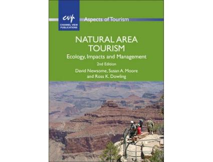 Livro natural area tourism de david newsome,susan a. moore,ross k. dowling (inglês)