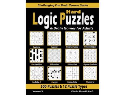 Livro Hard Logic Puzzles Brain Games for Adults de Dr Khalid Alzamili (Inglês)