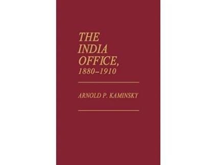 Livro India Office, 18801910 de Arnold P Kaminsky (Inglês - Capa Dura)