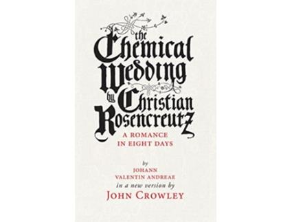 Livro Chemical Wedding de John Crowley (Inglês)