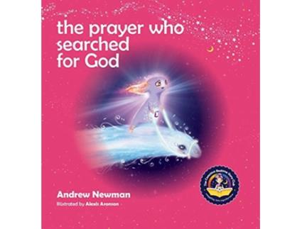 Livro The Prayer Who Searched For God Conscious Stories de Andrew Newman (Inglês - Capa Dura)