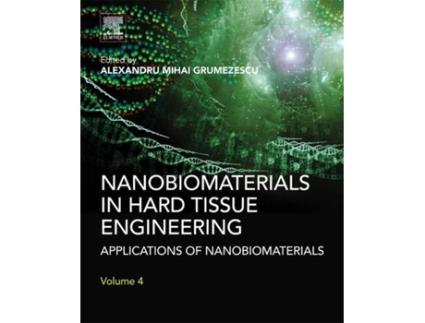 Livro Nanobiomaterials in Hard Tissue Engineering de Alexandru Grumezescu (Inglês - Capa Dura)