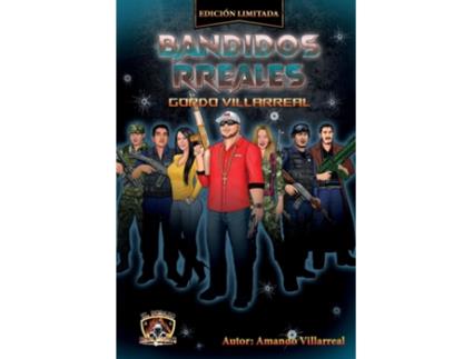 Livro Bandidos Rreales Gordo Villarreal de Amando Villarreal (Espanhol)