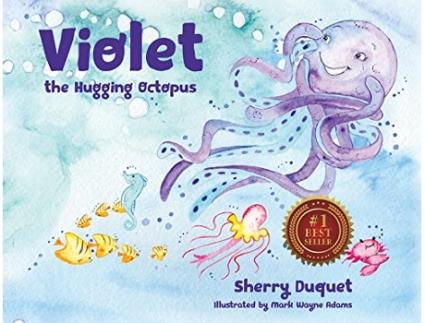 Livro Violet the Hugging Octopus Sea Yourself Be Yourself de Sherry Duquet (Inglês)