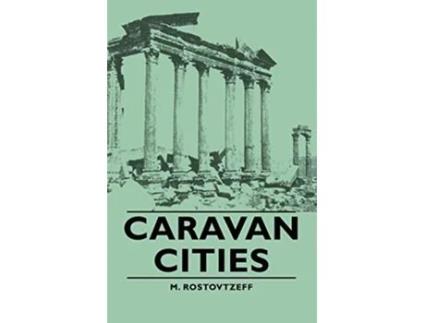 Livro Caravan Cities de M Rostovtzeff (Inglês)