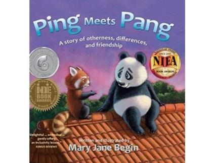 Livro Ping Meets Pang A story of otherness differences and friendship de Mary Jane Begin (Inglês)
