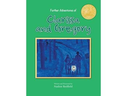 Livro Further Adventures of Clarissa and Gregory de Nadine Redfield (Inglês)