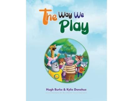 Livro Way We Play de Hugh Burke, Kylie Donohue et al. (Inglês)
