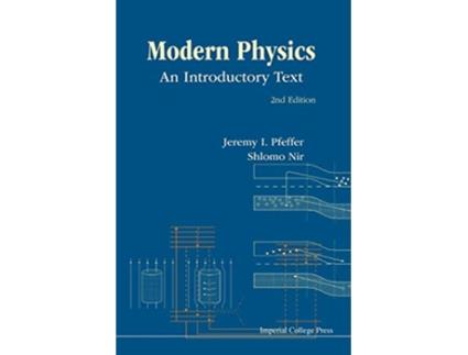 Livro MODERN PHYSICS AN INTRODUCTORY TEXT 2ND EDITION de JEREMY I PFEFFER SHLOMO NIR (Inglês)
