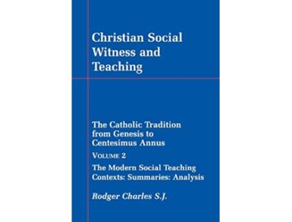 Livro Christian Social Witness and Teaching Vol II de Rodger Charles (Inglês)