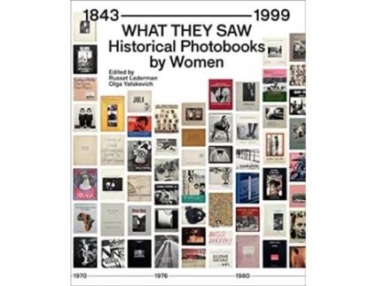 Livro What They Saw - Historical Photobooks By Women 1843-1999 de Russet & Olga YATSKEVICH LEDERMAN (Inglês)
