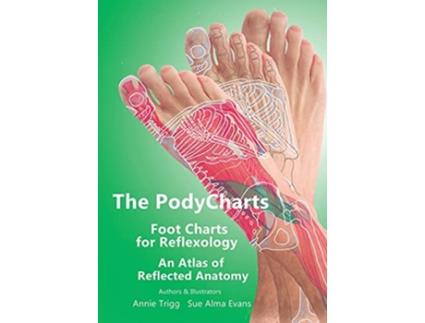 Livro The PodyCharts Foot Charts for Reflexology An atlas of reflected anatomy de Annie Trigg Sue Alma Evans (Inglês)