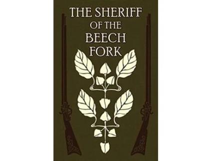 Livro The Sheriff of the Beech Fork A Story of Kentucky de Rev Henry S Spalding SJ (Inglês)