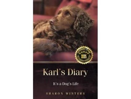 Livro Karls Diary Its a Dogs Life de Sharon Winters (Inglês)