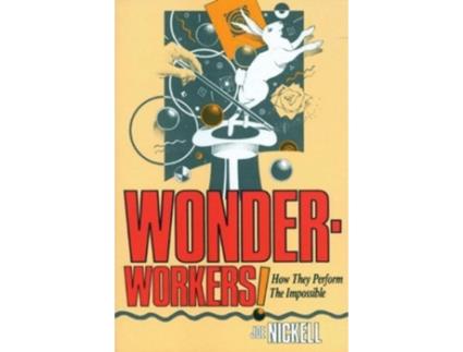 Livro WonderWorkers de Joe Nickell (Inglês)
