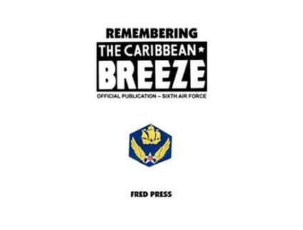 Livro Remembering the Caribbean Breeze de Fred Press (Inglês)