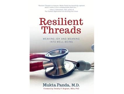Livro Resilient Threads Weaving Joy and Meaning into WellBeing de Mukta Panda (Inglês)