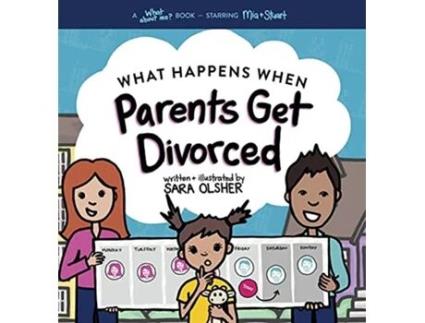 Livro What Happens When Parents Get Divorced? de Sara Olsher (Inglês - Capa Dura)