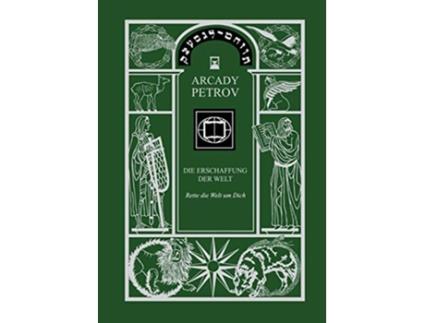 Livro Erschaffung Der Welt Rette die Welt um Dich Band 3 German Edition de Arcady Petrov (Alemão)