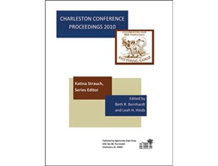 Livro Charleston Conference Proceedings 2010 Anything Goes de Katina Stauch (Inglês)