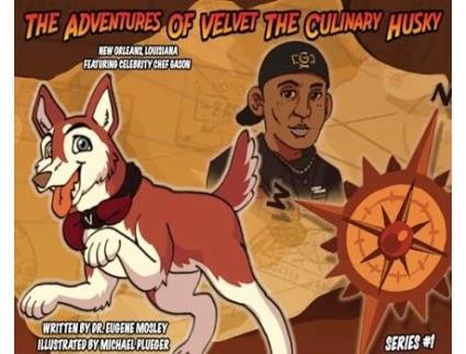 Livro The Adventures of Velvet the Culinary Husky de Dr Eugene Mosley (Inglês - Capa Dura)